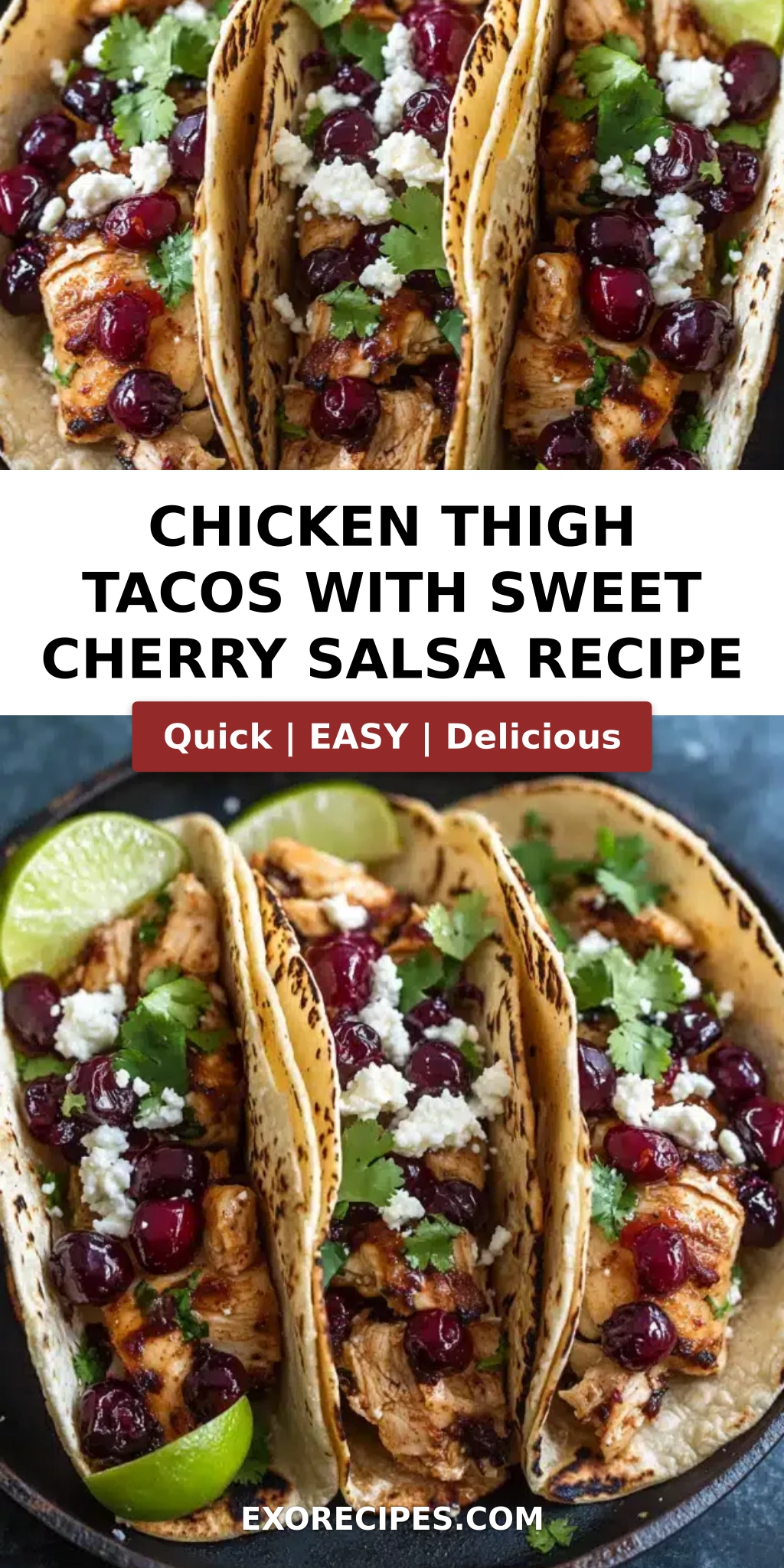 Chicken Thigh Tacos with Sweet Cherry Salsa
