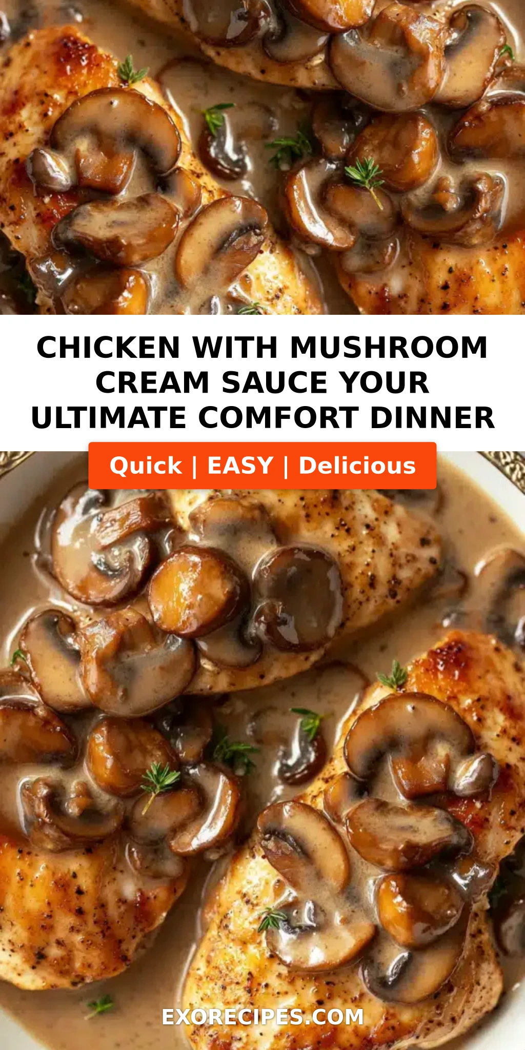Chicken with Mushroom Cream Sauce Your Ultimate Comfort Dinner