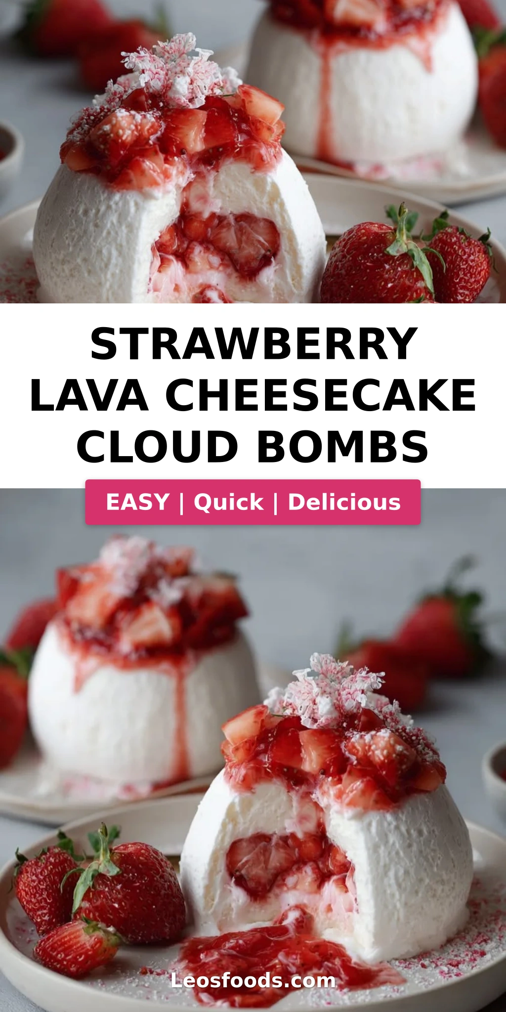 Strawberry Lava Cheesecake Cloud Bombs