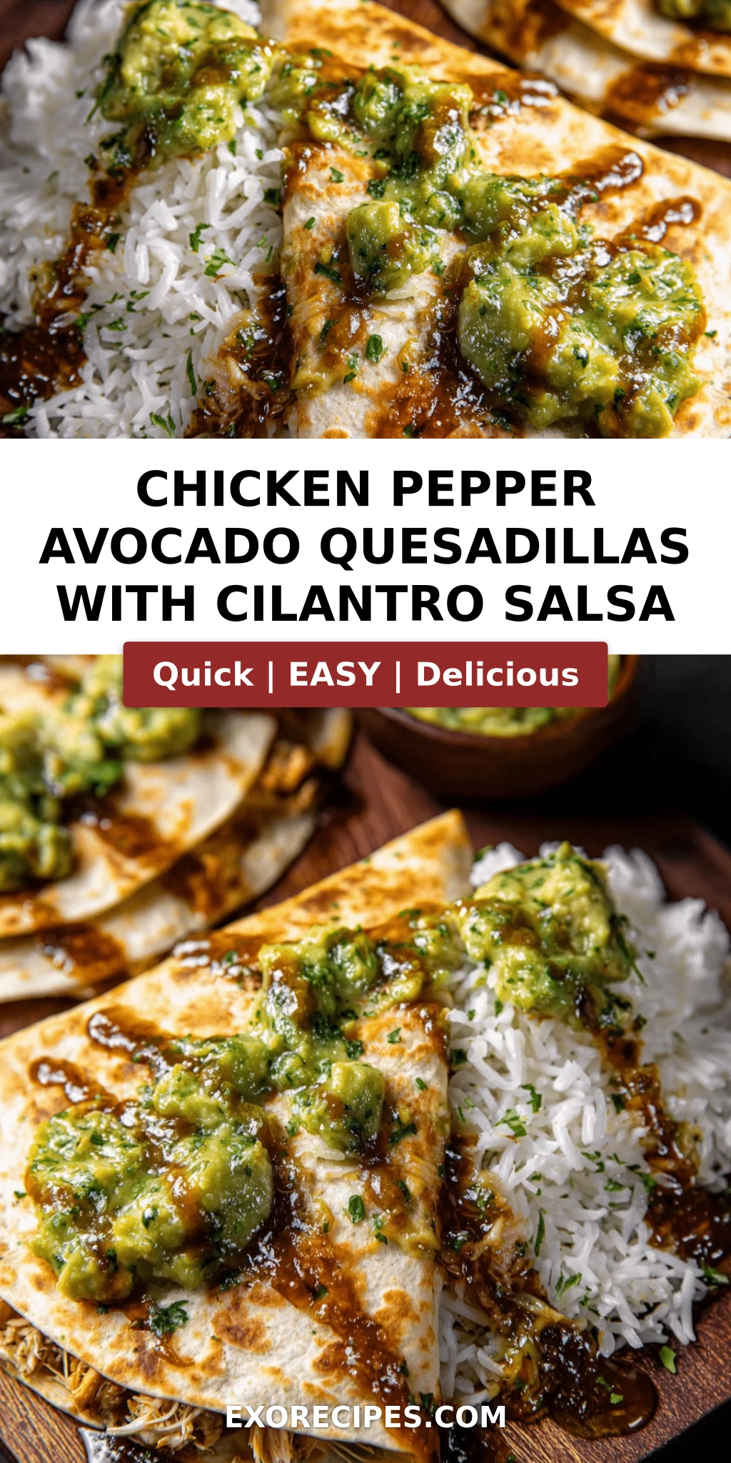 Chicken, Pepper & Avocado Quesadillas with Fresh Cilantro Salsa