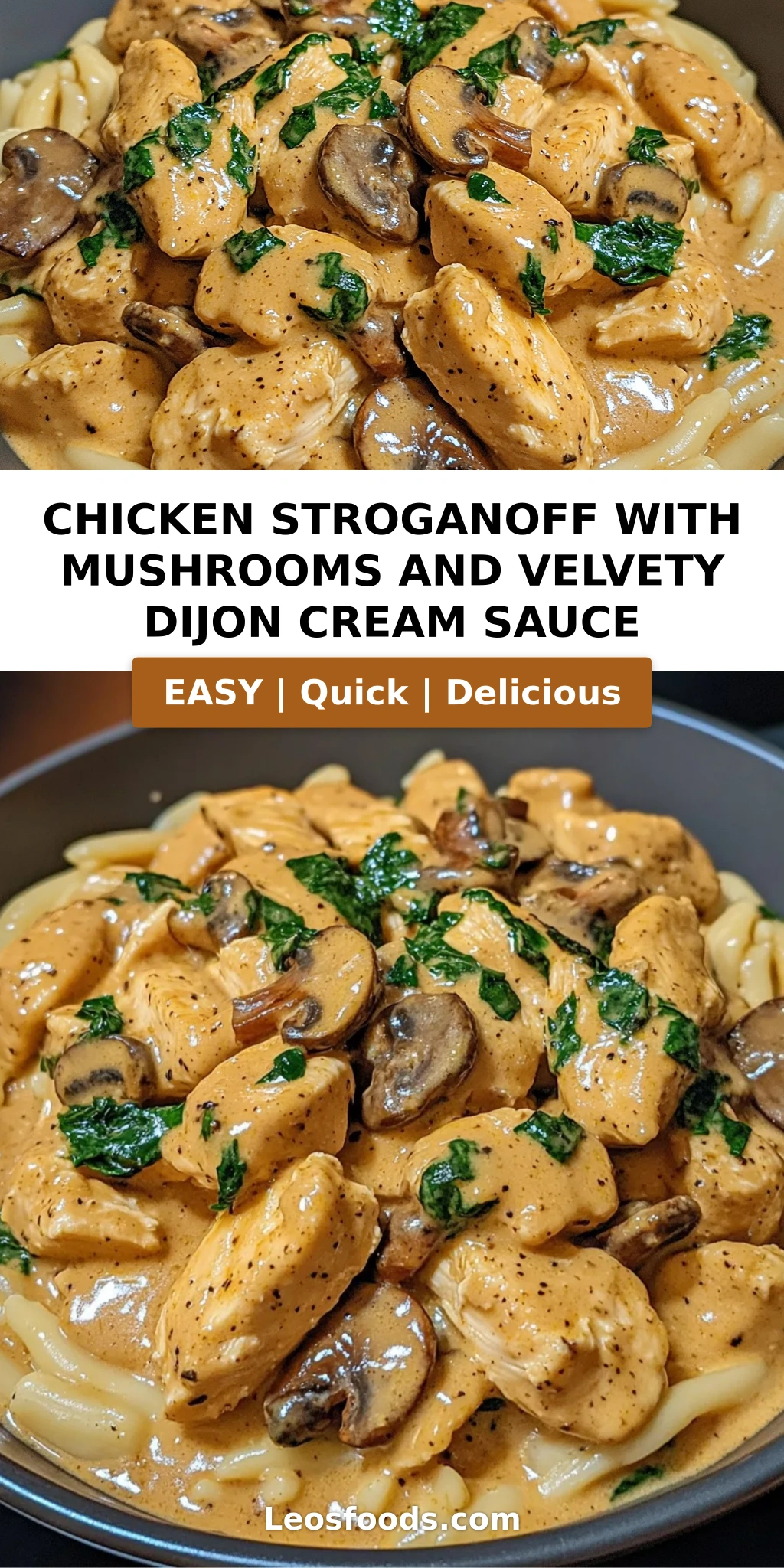 Chicken Stroganoff with Mushrooms and Velvety Dijon Cream Sauce