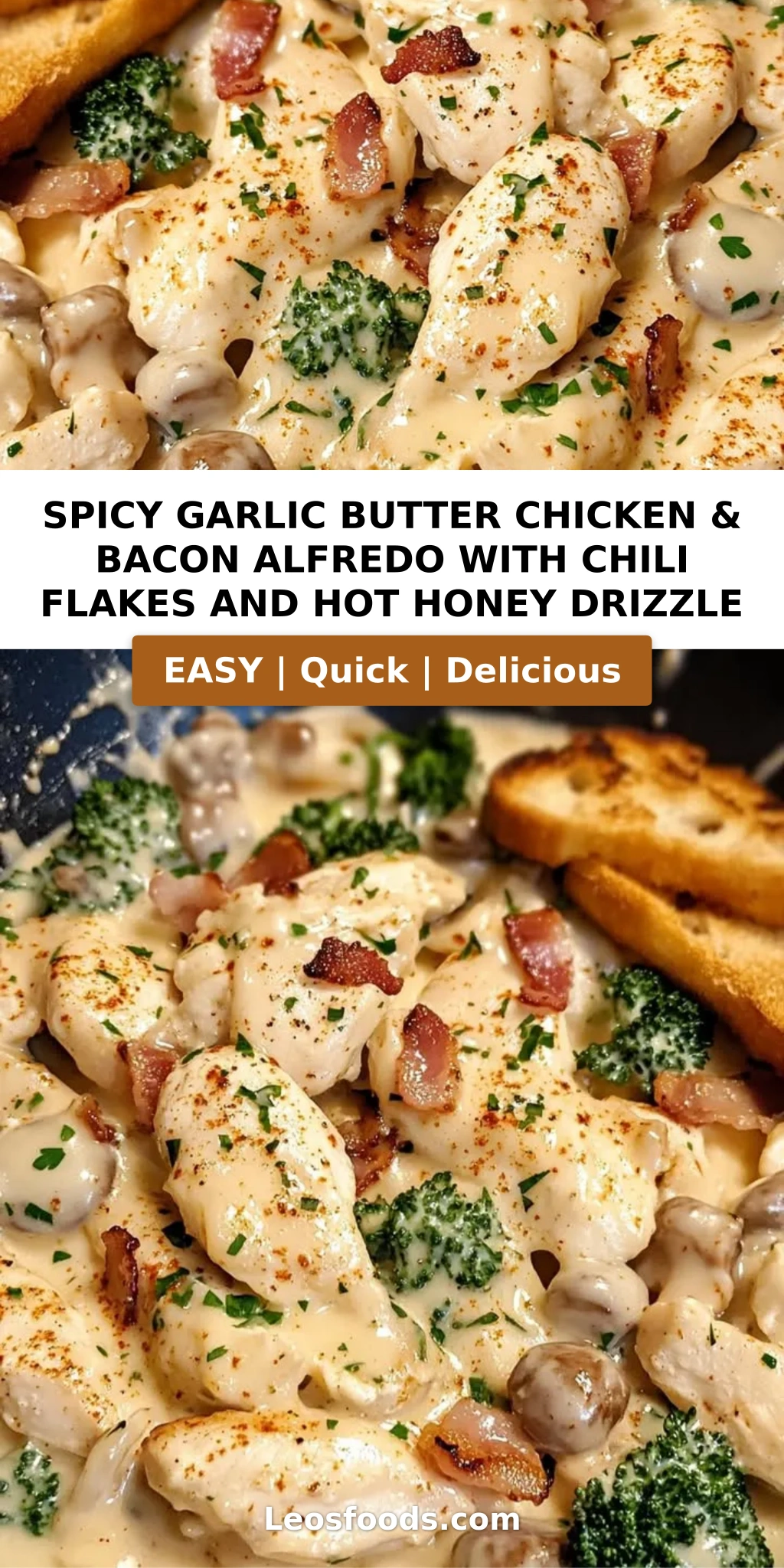 Spicy Garlic Butter Chicken & Bacon Alfredo with Chili Flakes and Hot Honey Drizzle