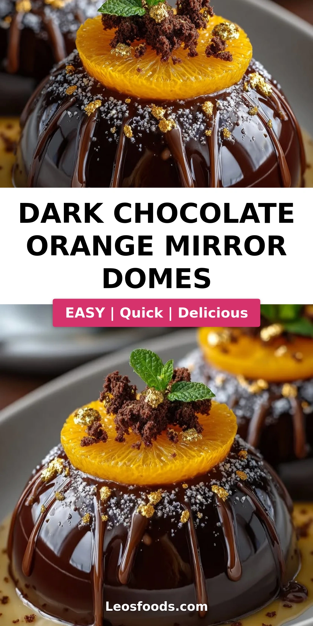 Dark Chocolate Orange Mirror Domes