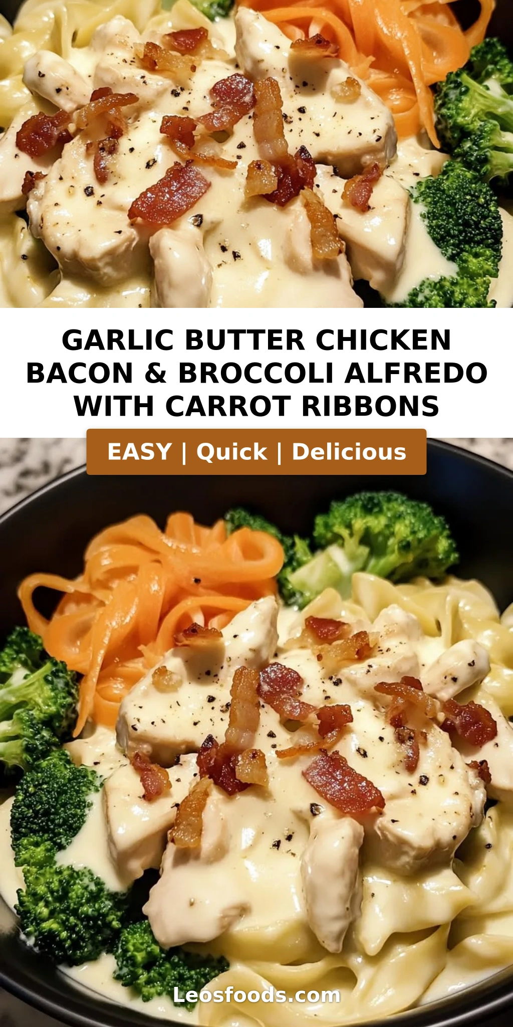 Garlic Butter Chicken Bacon & Broccoli Alfredo with Carrot Ribbons