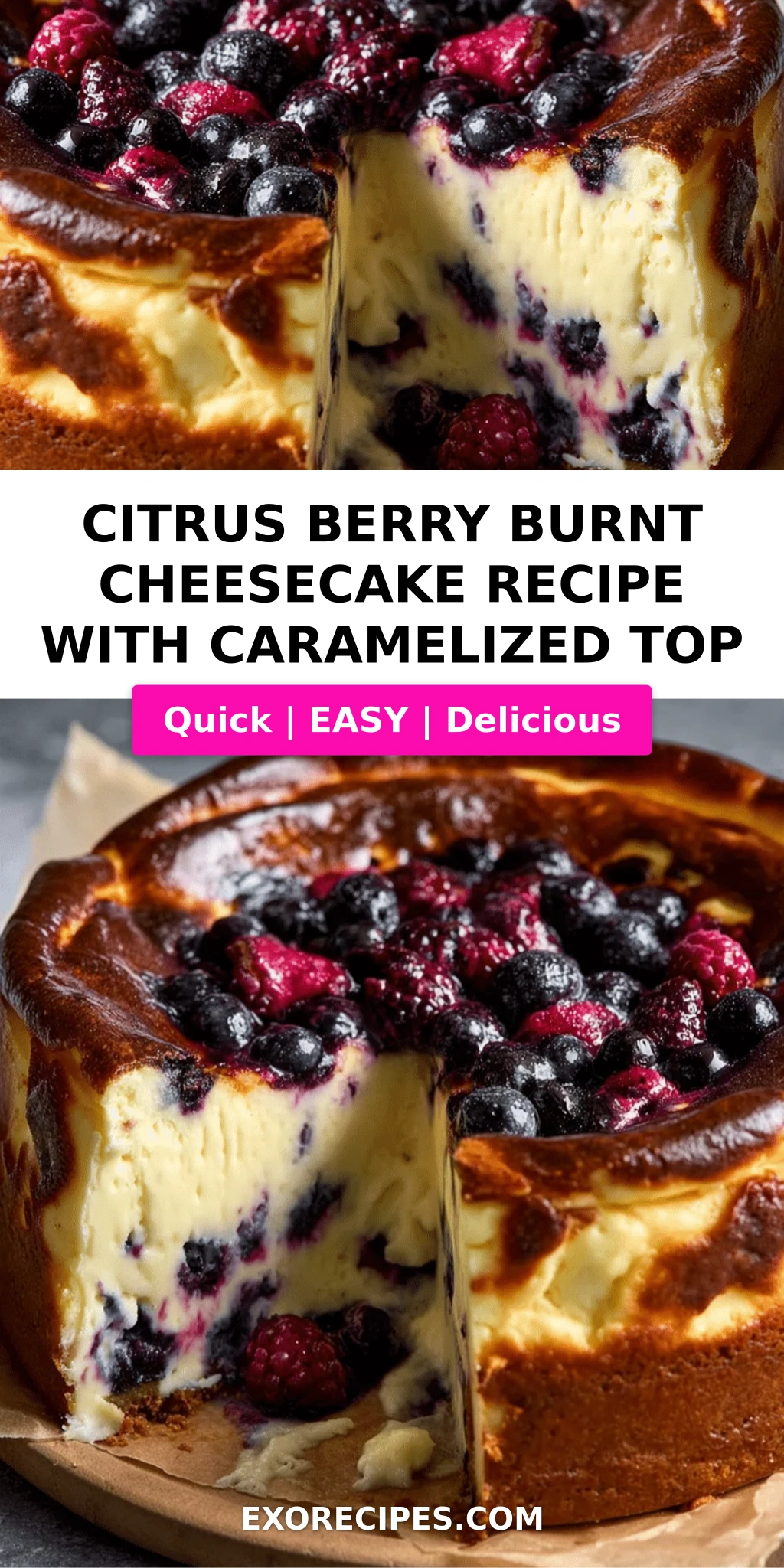 Citrus Berry Burnt Cheesecake: A Luscious Twist on a Classic Favorite
