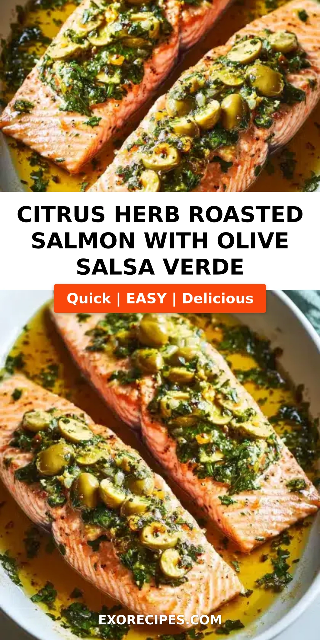 Citrus Herb Roasted Salmon with Olive Salsa Verde Fresh Mediterranean-Style Dinner