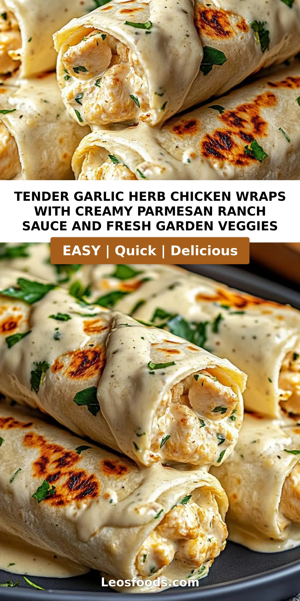 Tender Garlic Herb Chicken Wraps with Creamy Parmesan Ranch Sauce and Fresh Garden Veggies