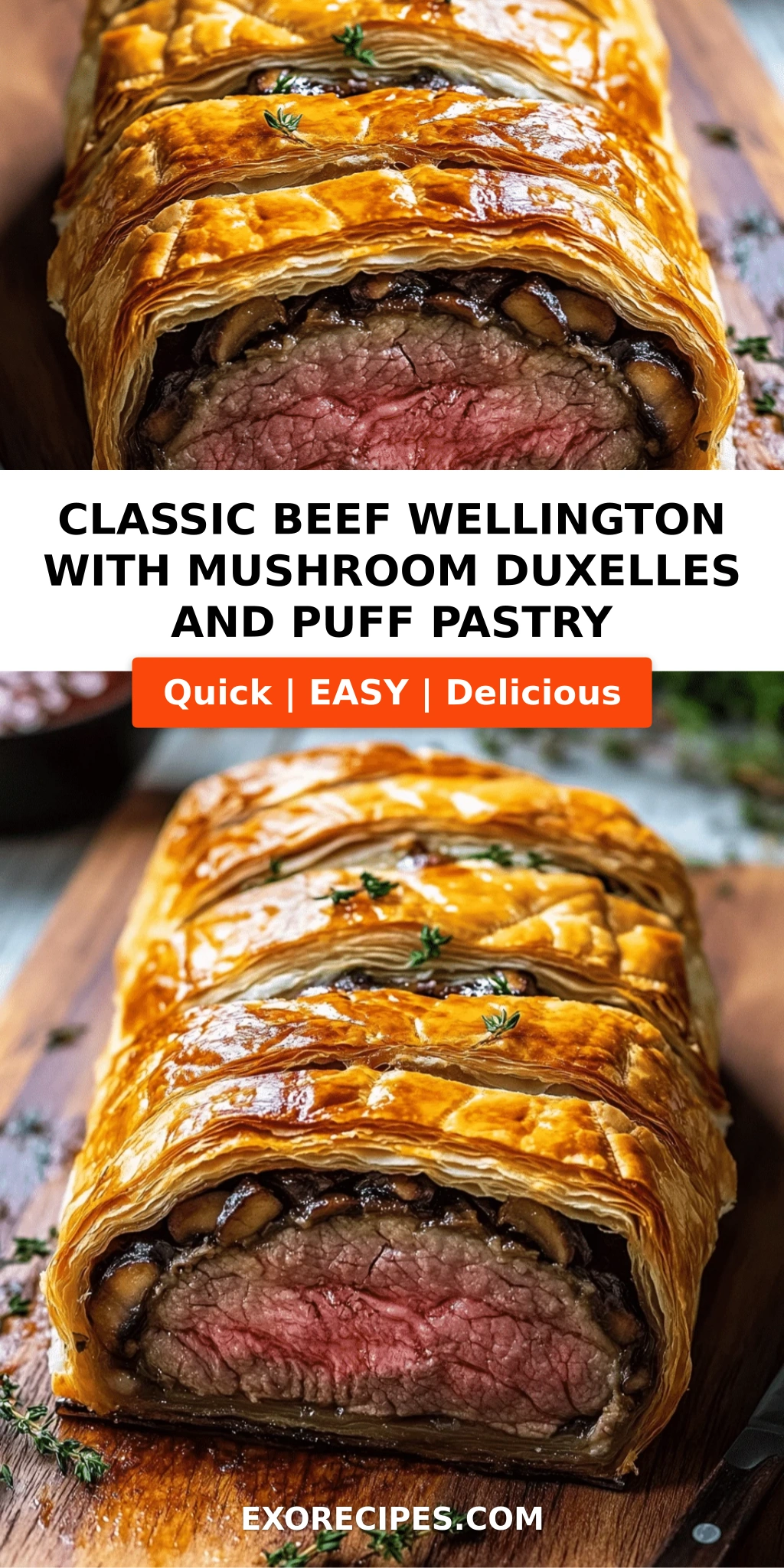 Classic Beef Wellington Wrapped in Puff Pastry with Savory Mushroom Duxelles