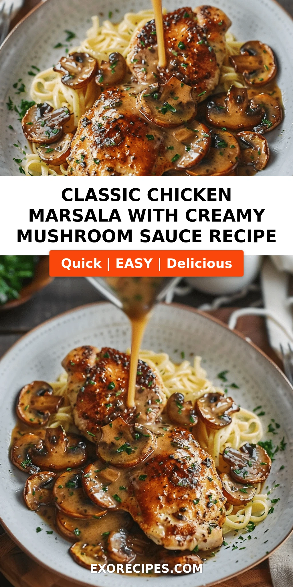 Classic Chicken Marsala with Creamy Mushroom Sauce