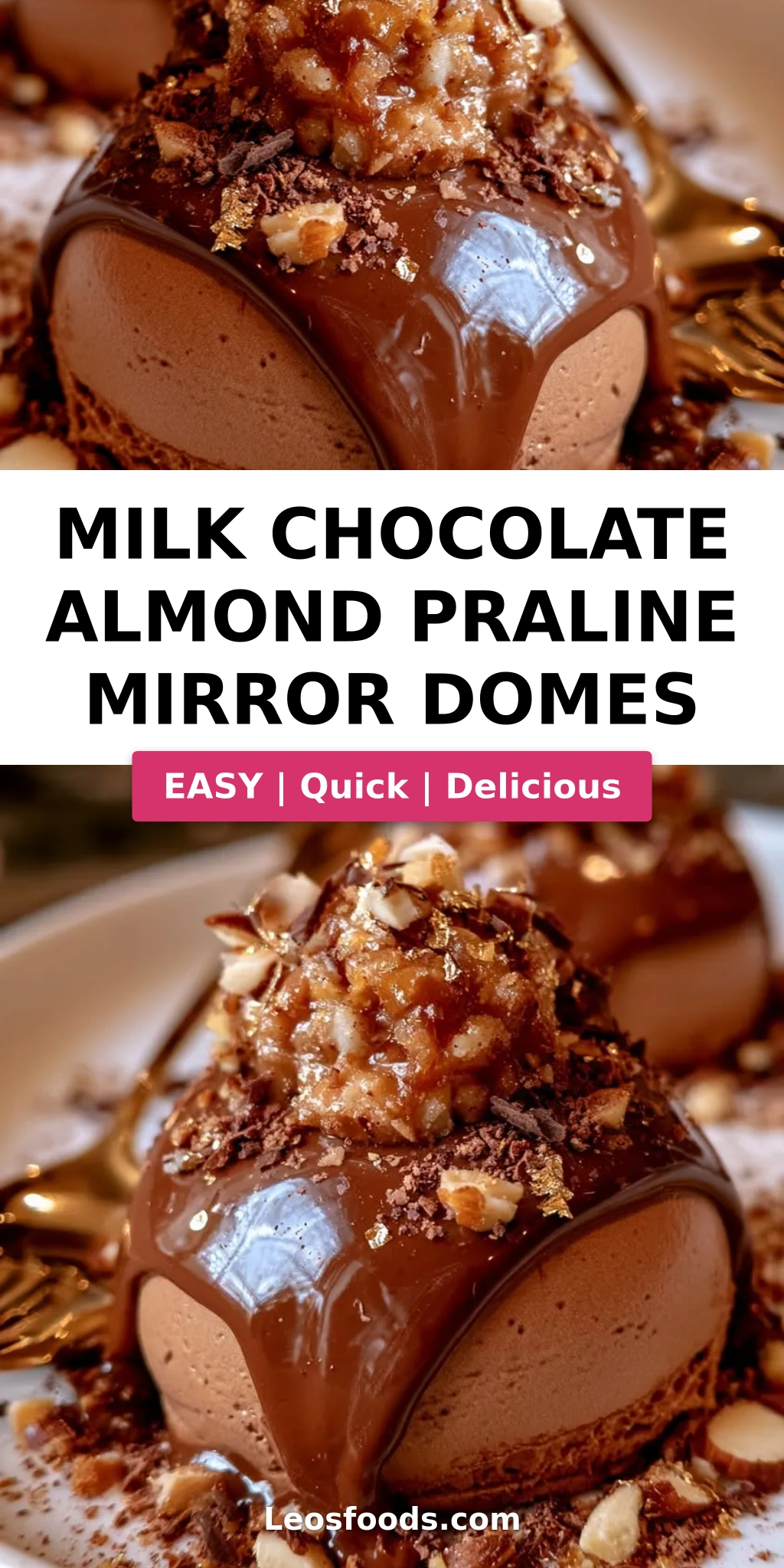 Milk Chocolate Almond Praline Mirror Domes