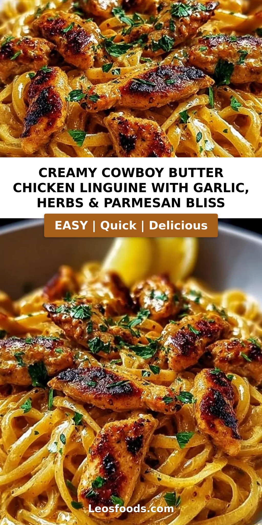 Creamy Cowboy Butter Chicken Linguine with Garlic, Herbs & Parmesan Bliss