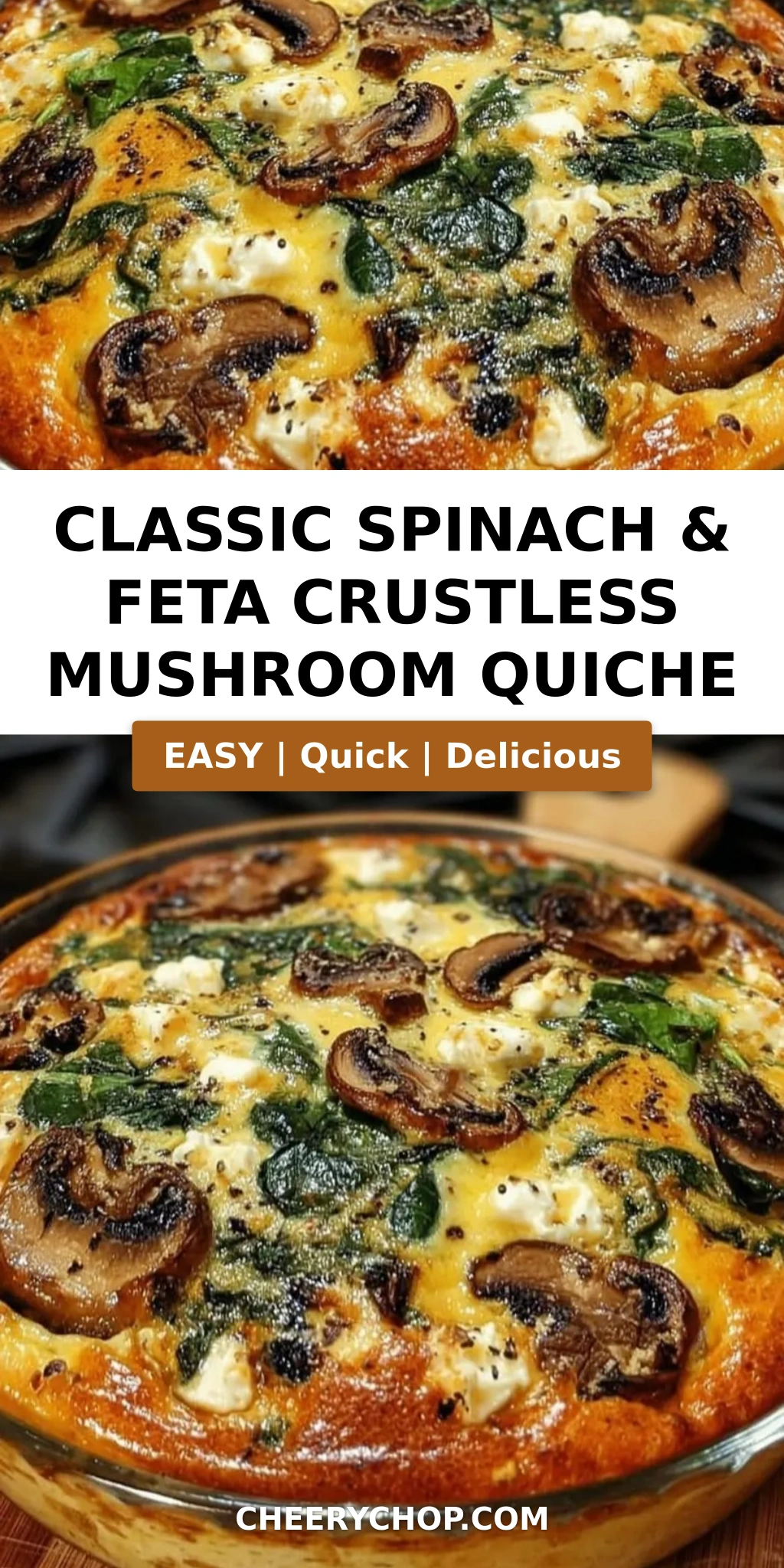 Classic Spinach & Feta Crustless Mushroom Quiche