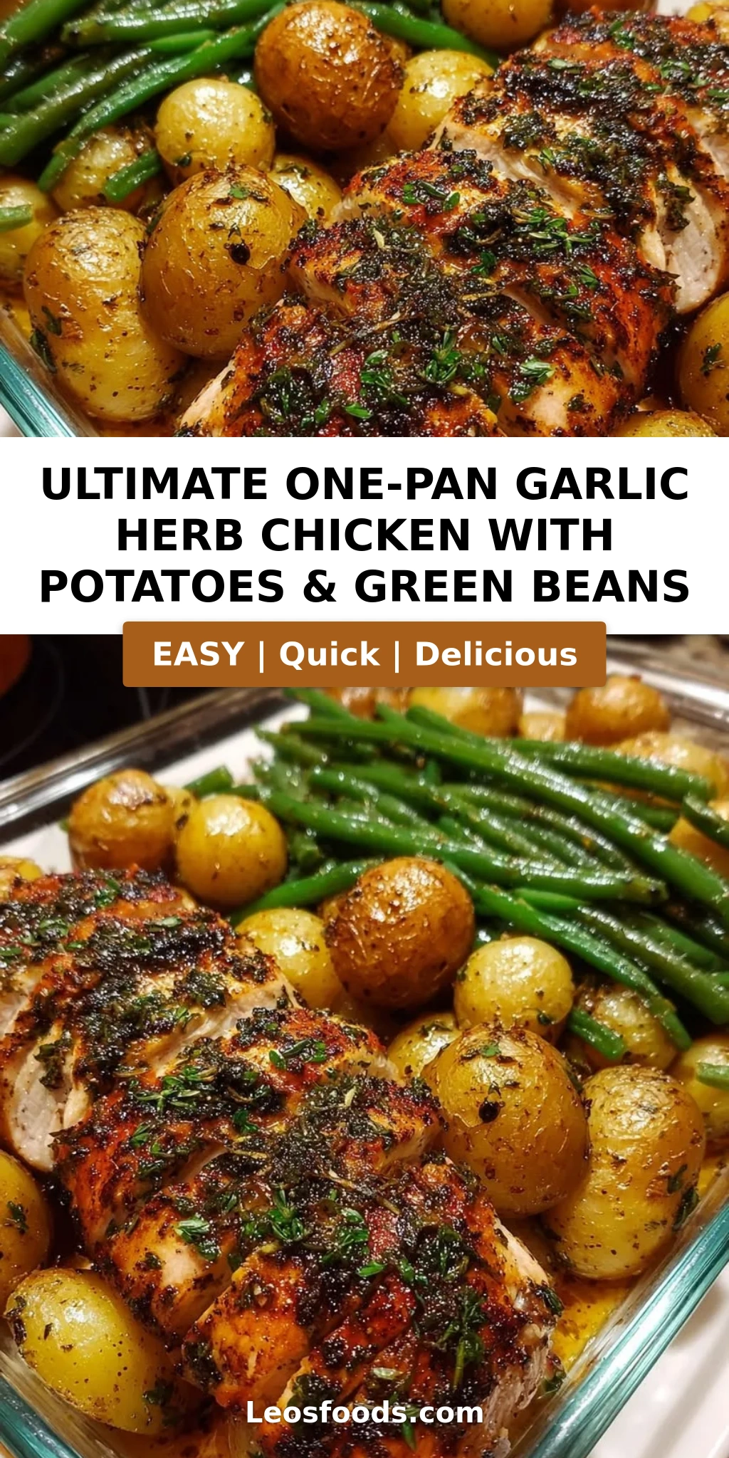 Ultimate One-Pan Garlic Herb Chicken with Potatoes & Green Beans