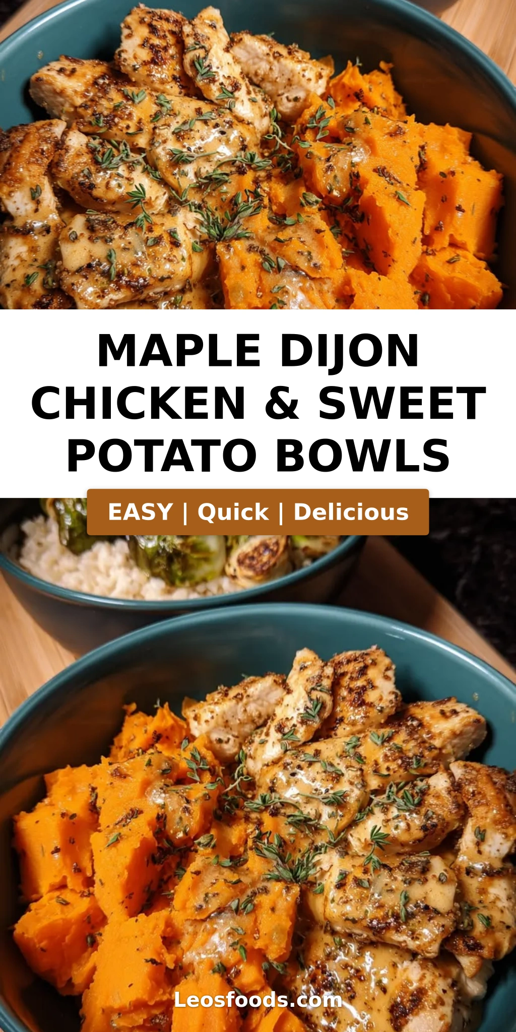 Maple Dijon Chicken & Sweet Potato Bowls