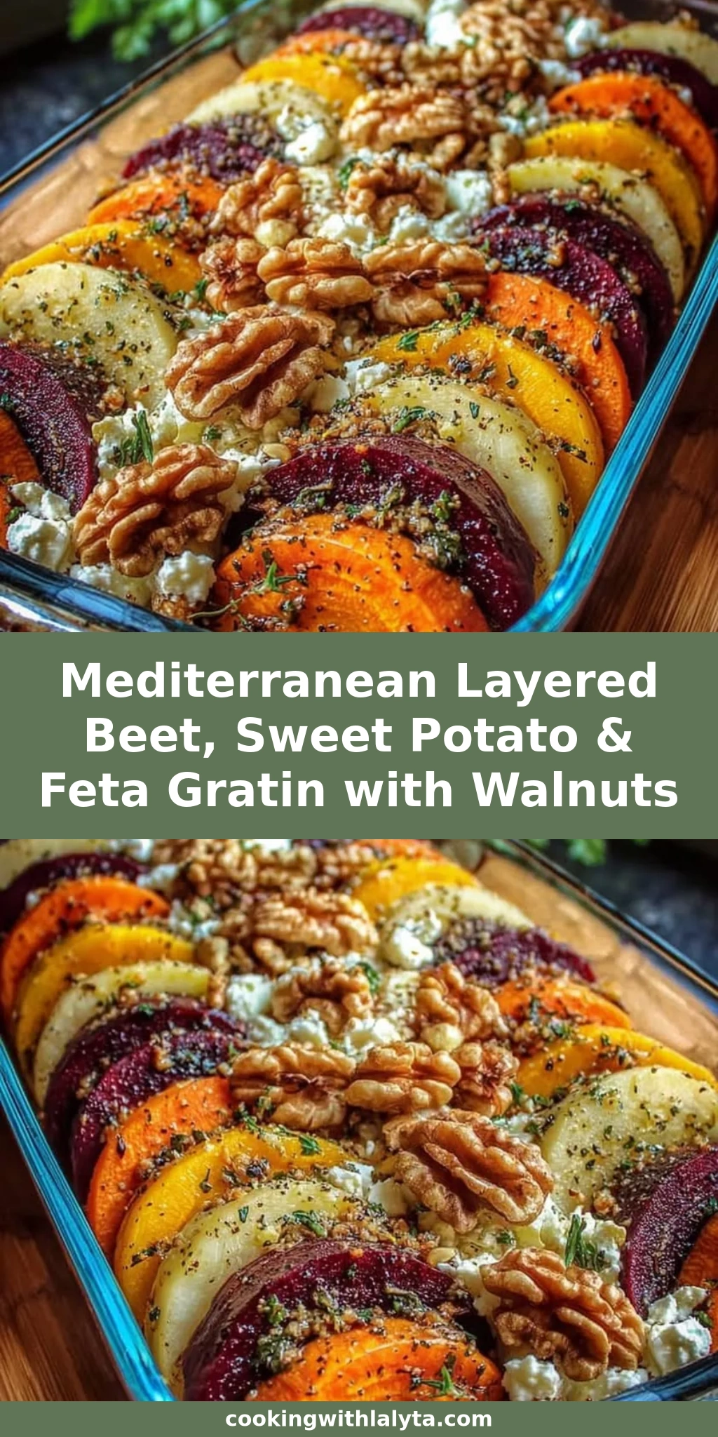 Mediterranean Layered Beet, Sweet Potato & Feta Gratin with Walnuts