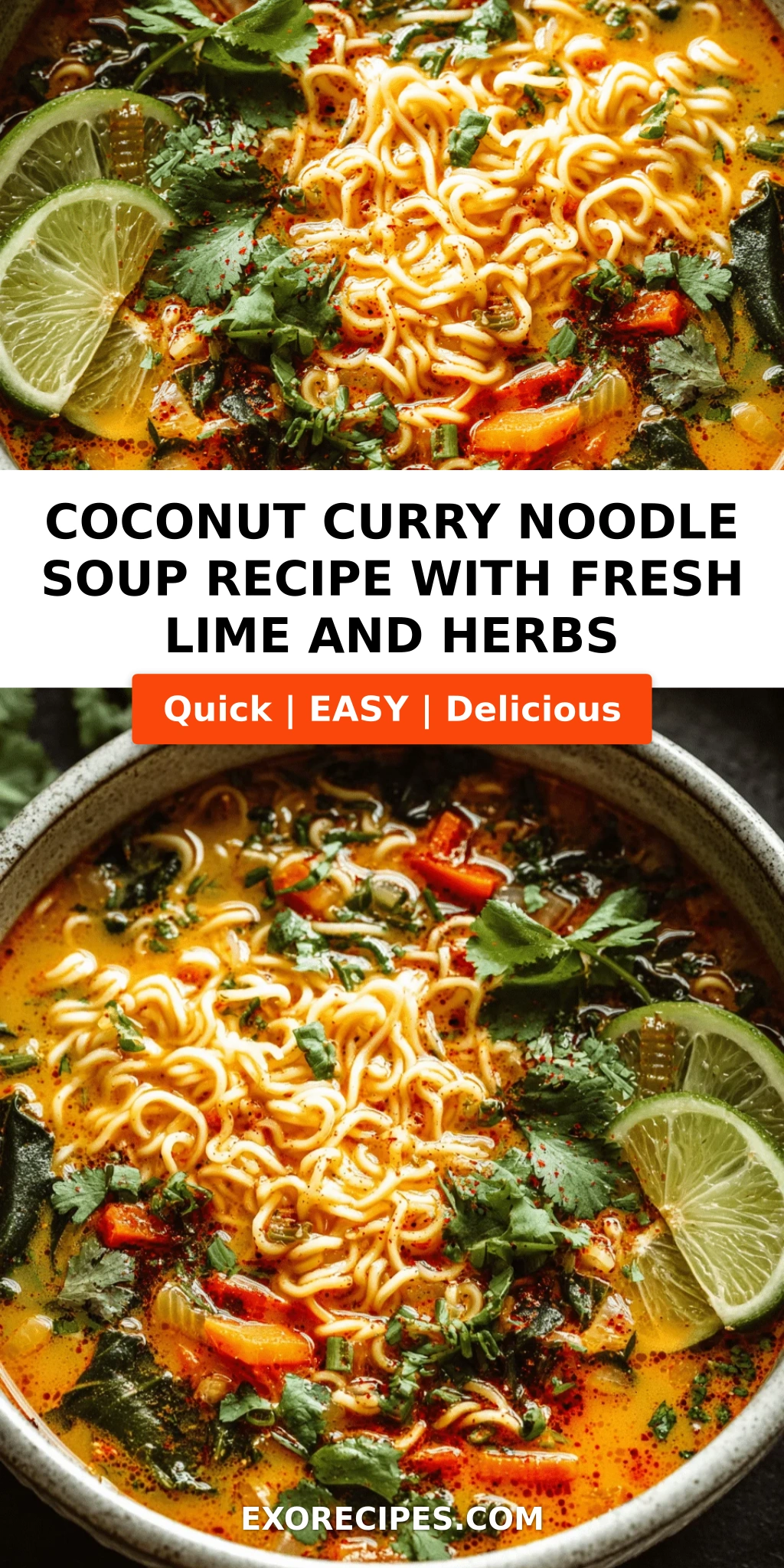 Coconut Curry Noodle Soup with Fresh Lime & Herbs
