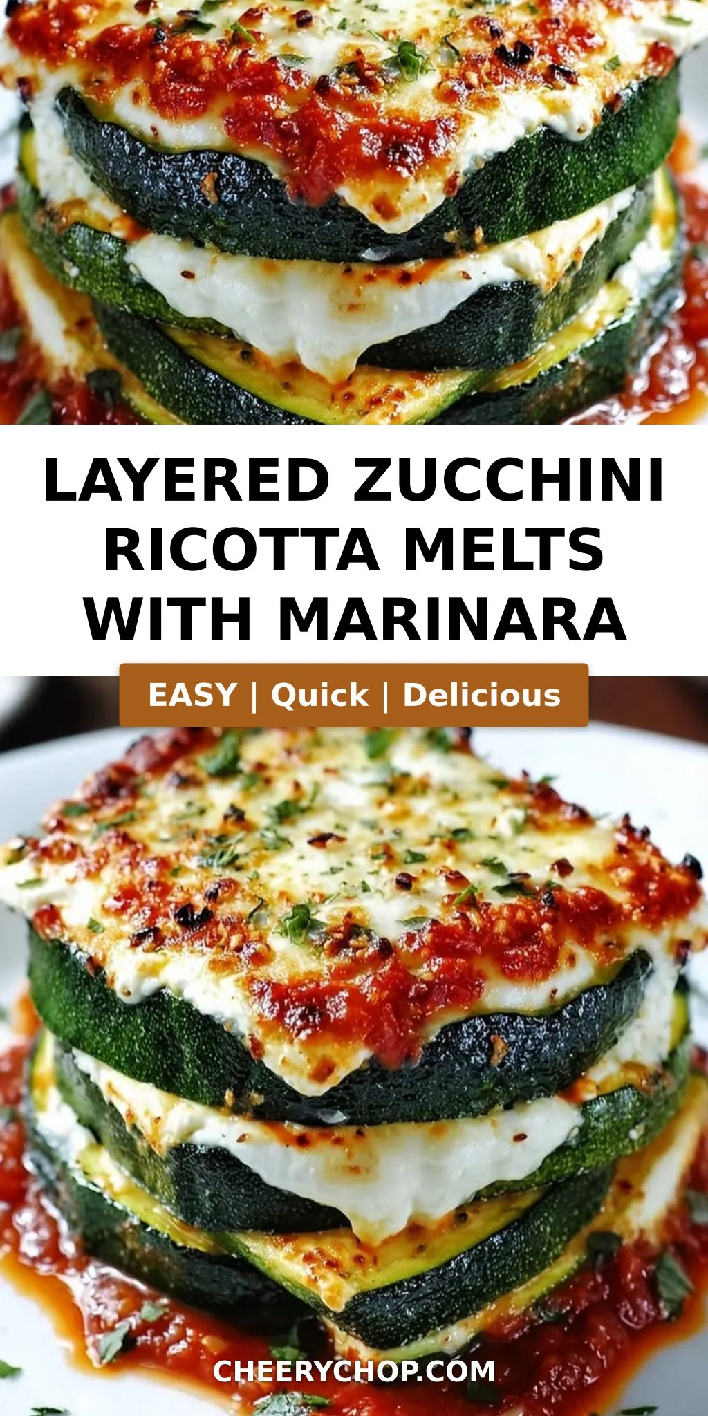 Layered Zucchini Ricotta Melts with Marinara