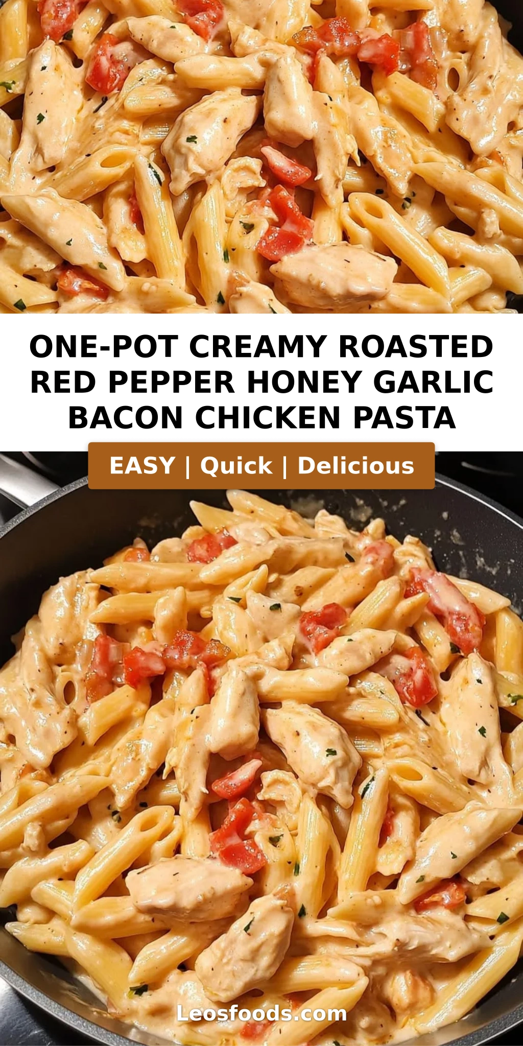 One-Pot Creamy Roasted Red Pepper Honey Garlic Bacon Chicken Pasta