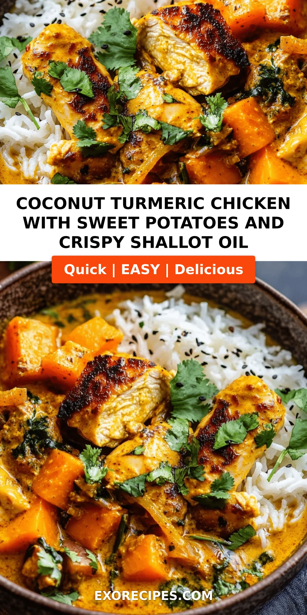 Coconut Turmeric Chicken with Sweet Potatoes and Crispy Shallot Oil
