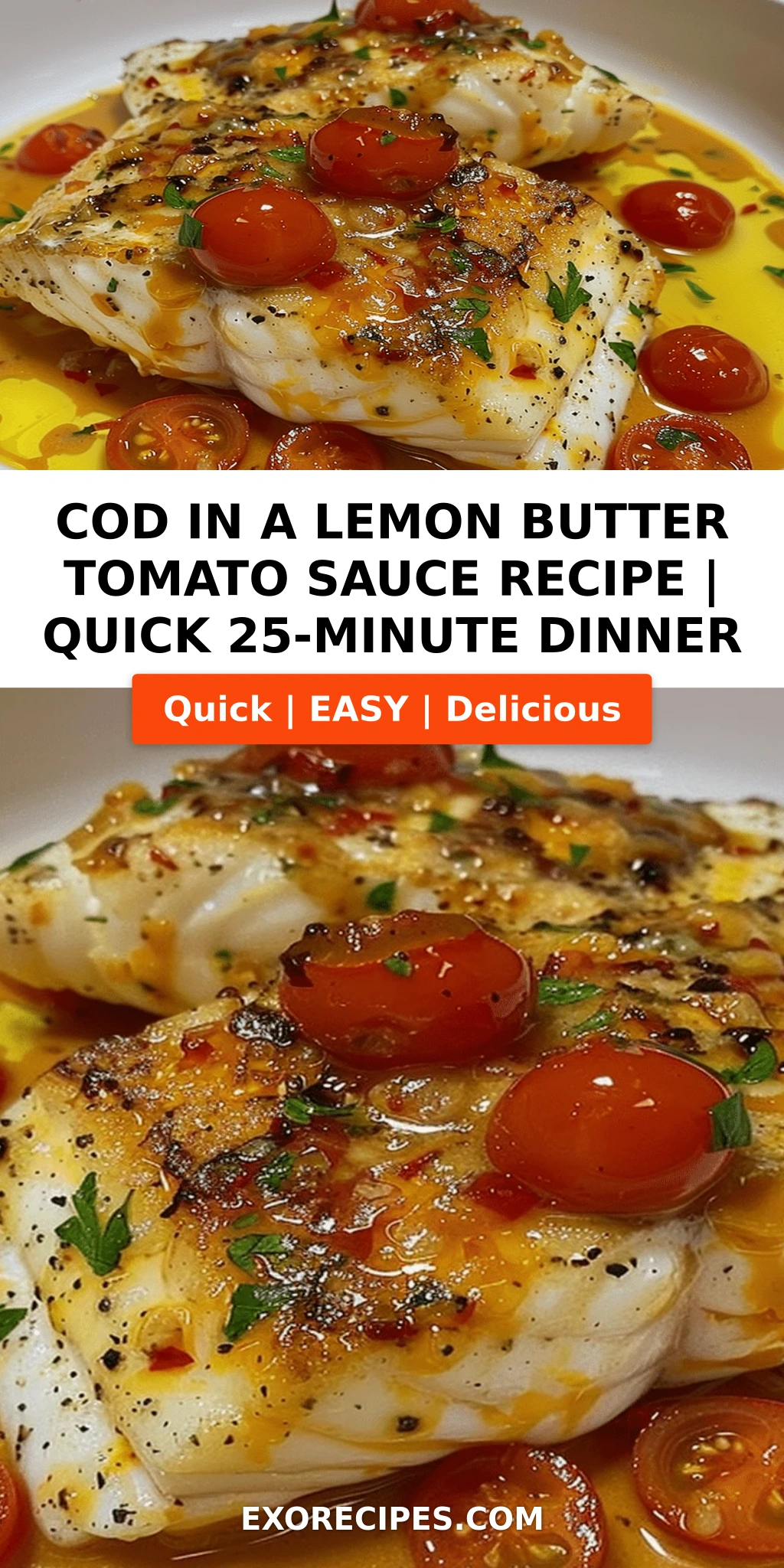 Cod in a Lemon Butter Tomato Sauce
