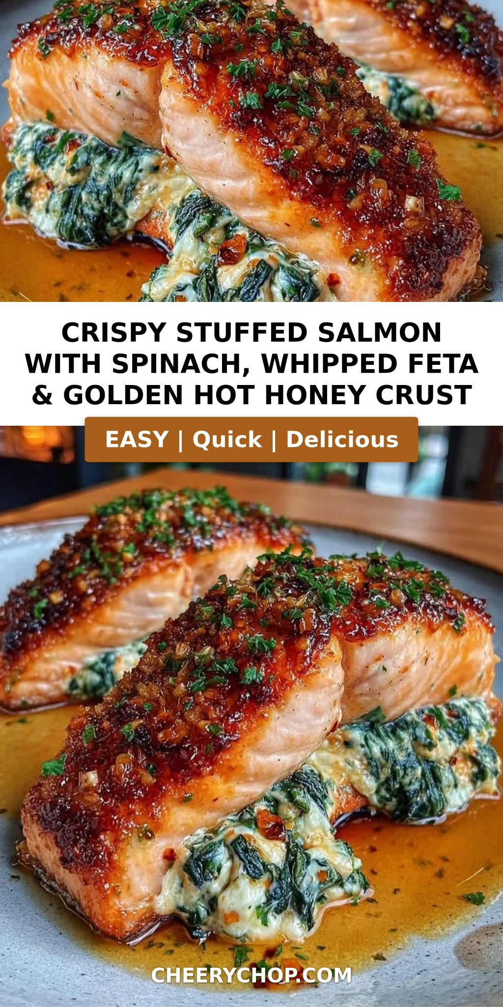 Crispy Stuffed Salmon with Spinach, Whipped Feta & Golden Hot Honey Crust