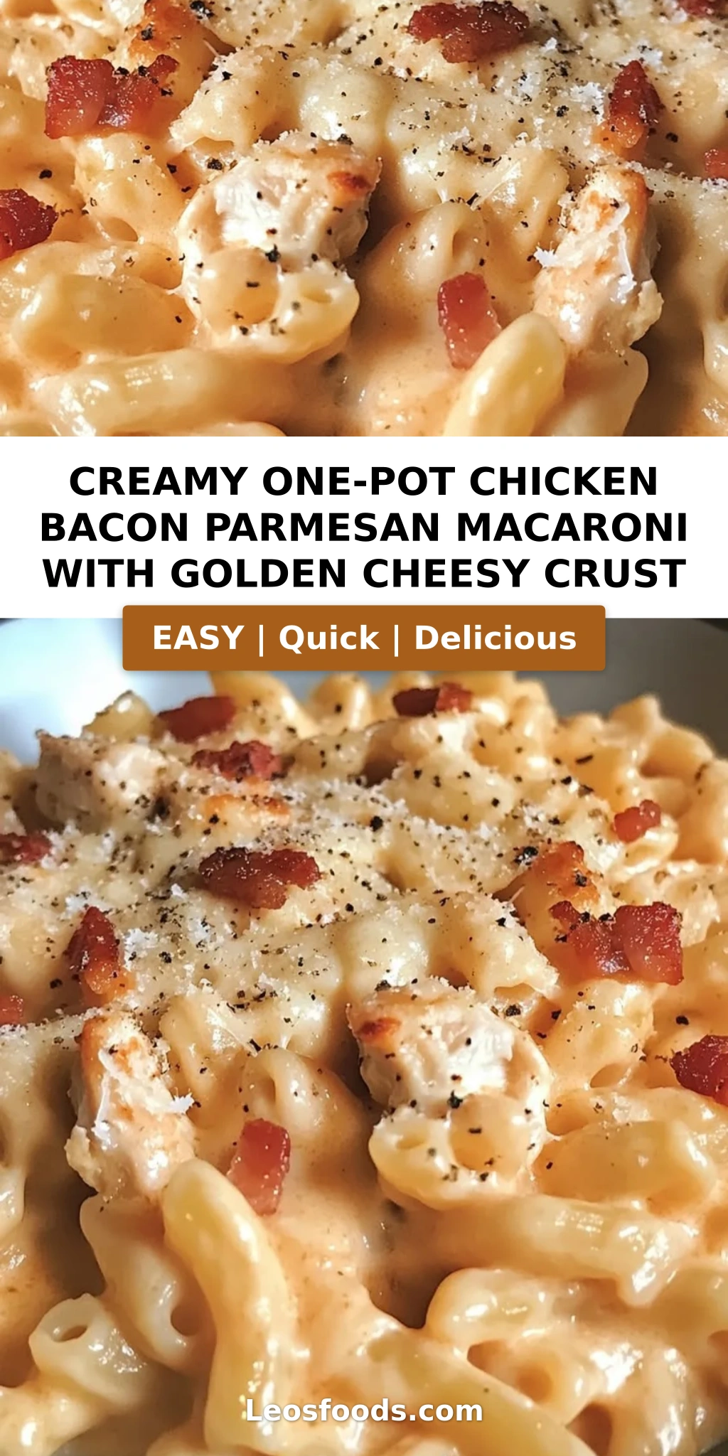 Creamy One-Pot Chicken Bacon Parmesan Macaroni with Golden Cheesy Crust