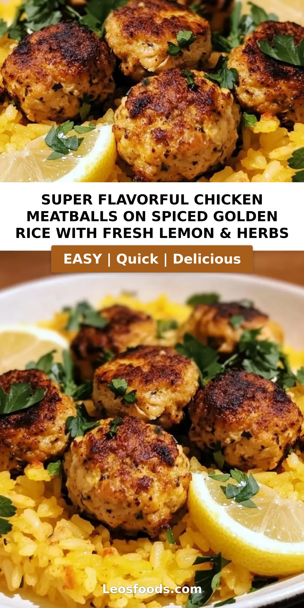 Super Flavorful Chicken Meatballs on Spiced Golden Rice with Fresh Lemon & Herbs