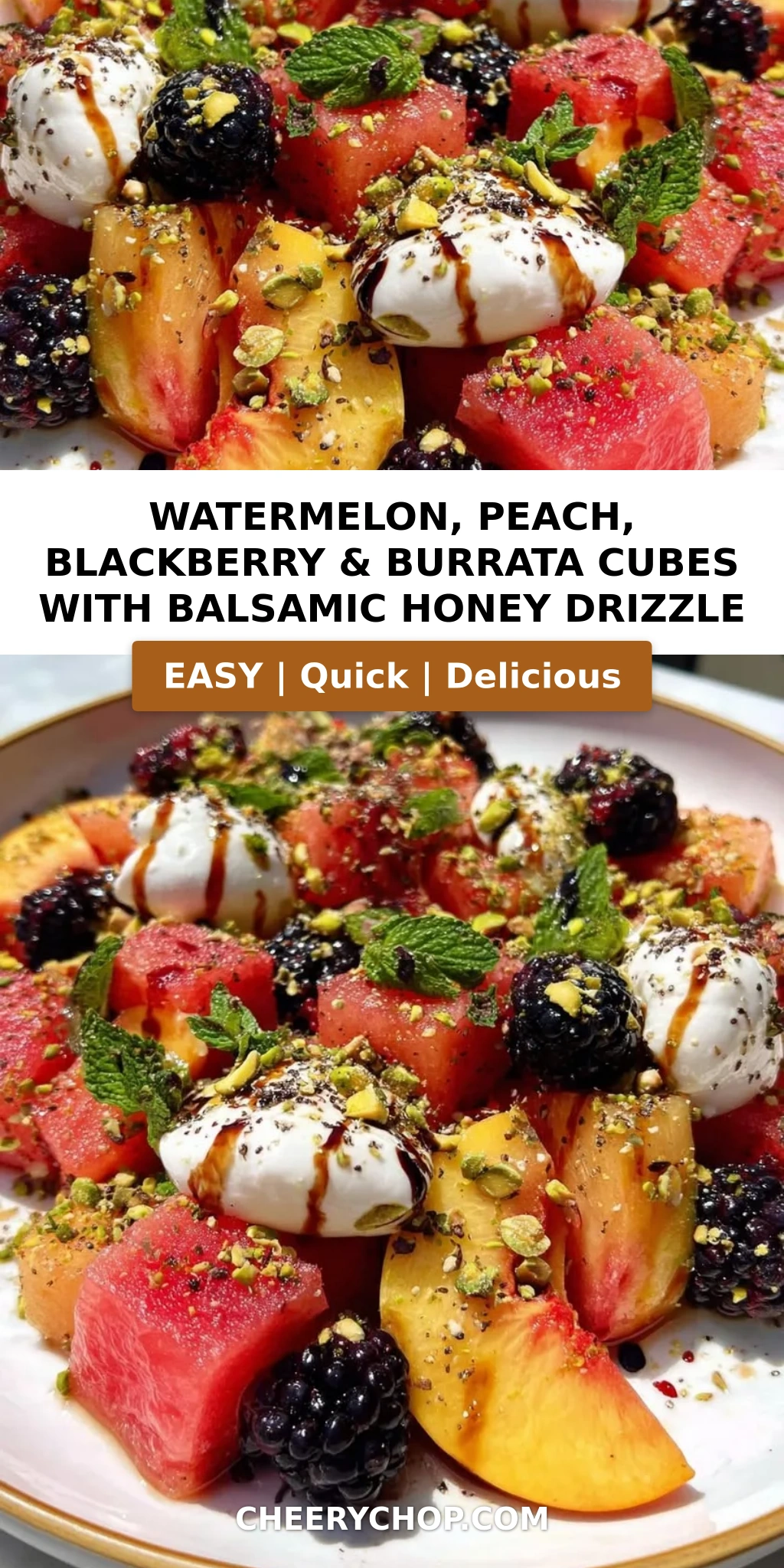 Watermelon, Peach, Blackberry & Burrata Cubes with Balsamic Honey Drizzle