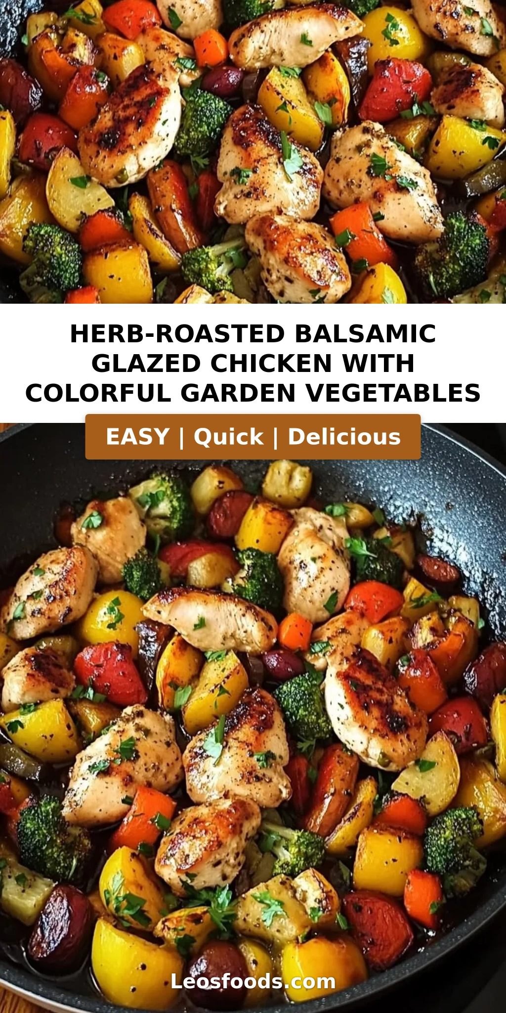 Herb-Roasted Balsamic Glazed Chicken with Colorful Garden Vegetables