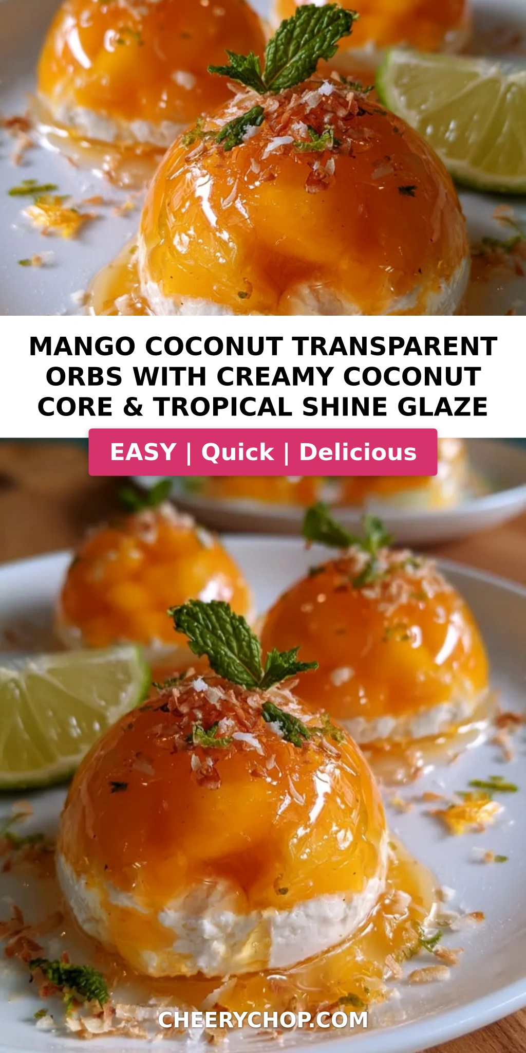 Mango Coconut Transparent Orbs with Creamy Coconut Core & Tropical Shine Glaze