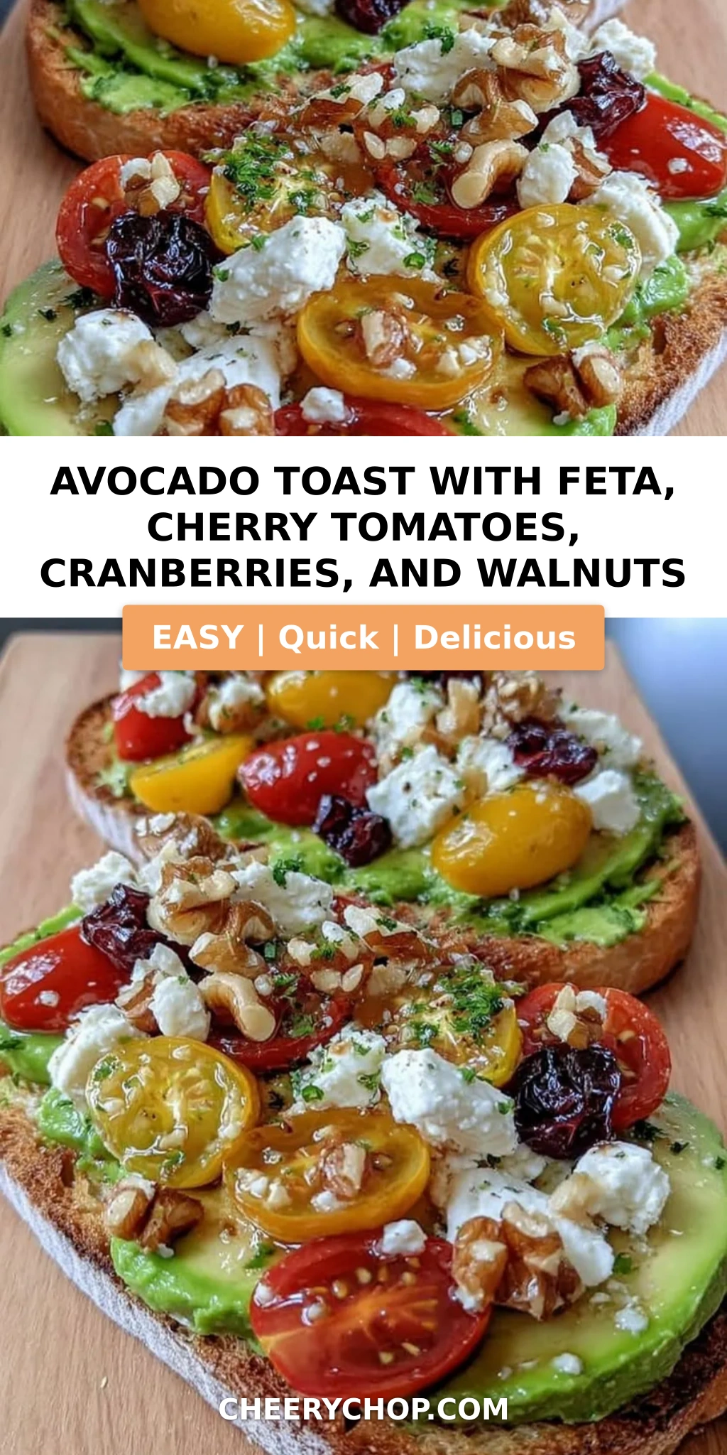Avocado Toast with Feta, Cherry Tomatoes, Cranberries, and Walnuts