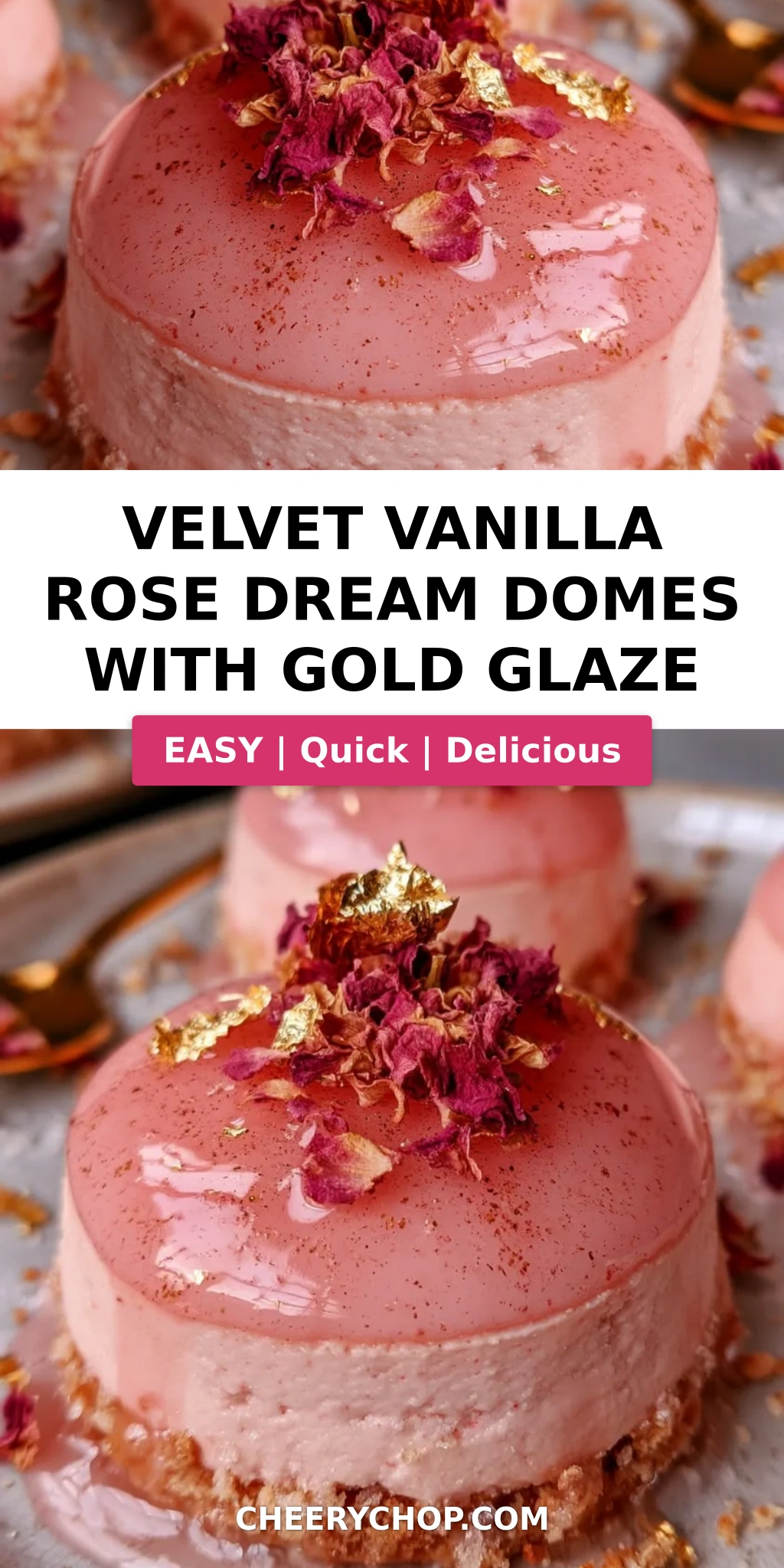 Velvet Vanilla Rose Dream Domes with Gold Glaze