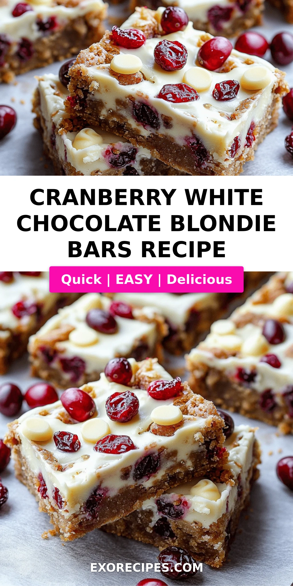 Cranberry White Chocolate Blondie Bars: Your New Favorite Dessert