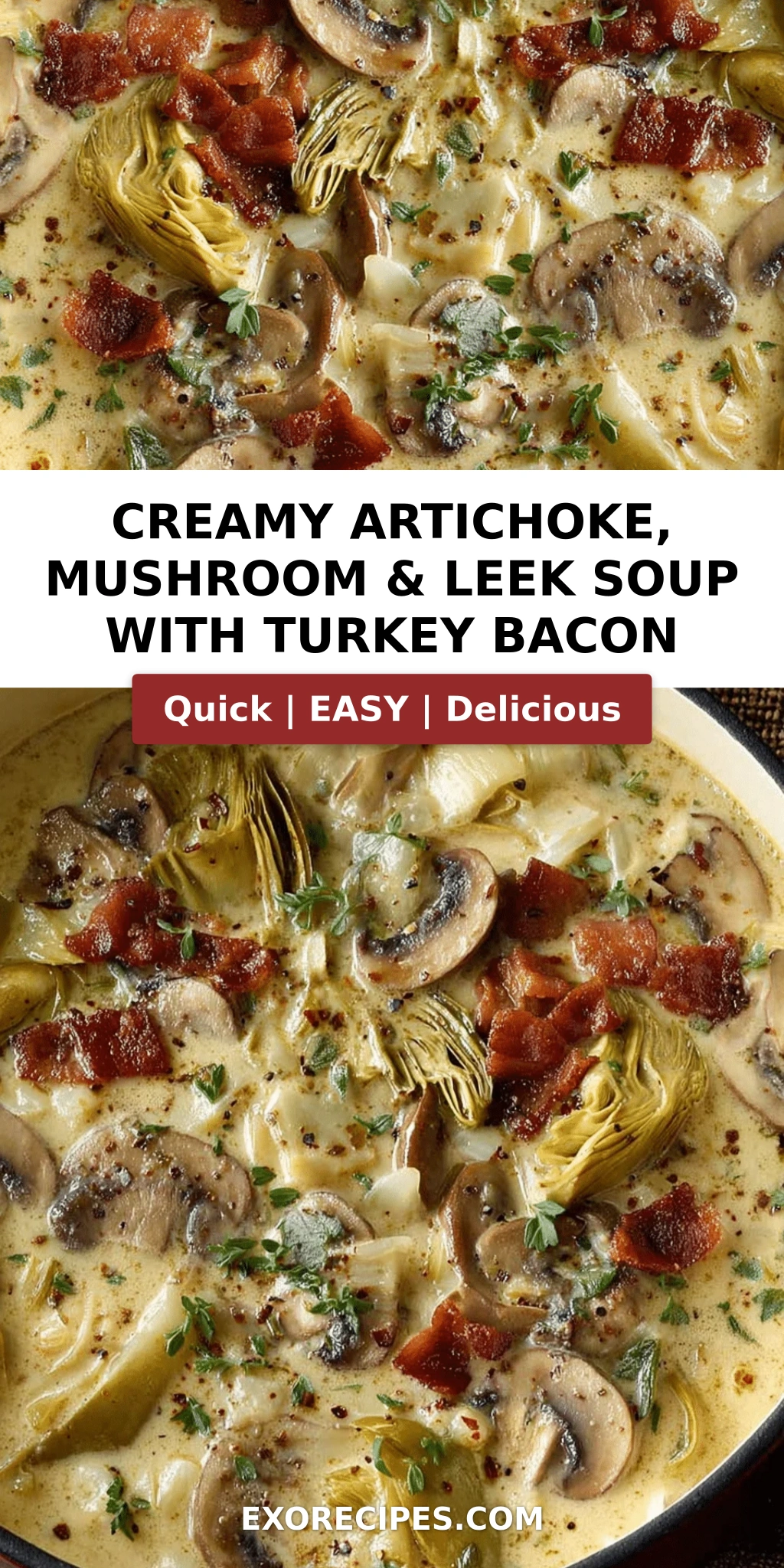 Creamy Artichoke, Mushroom & Leek Soup with Turkey Bacon