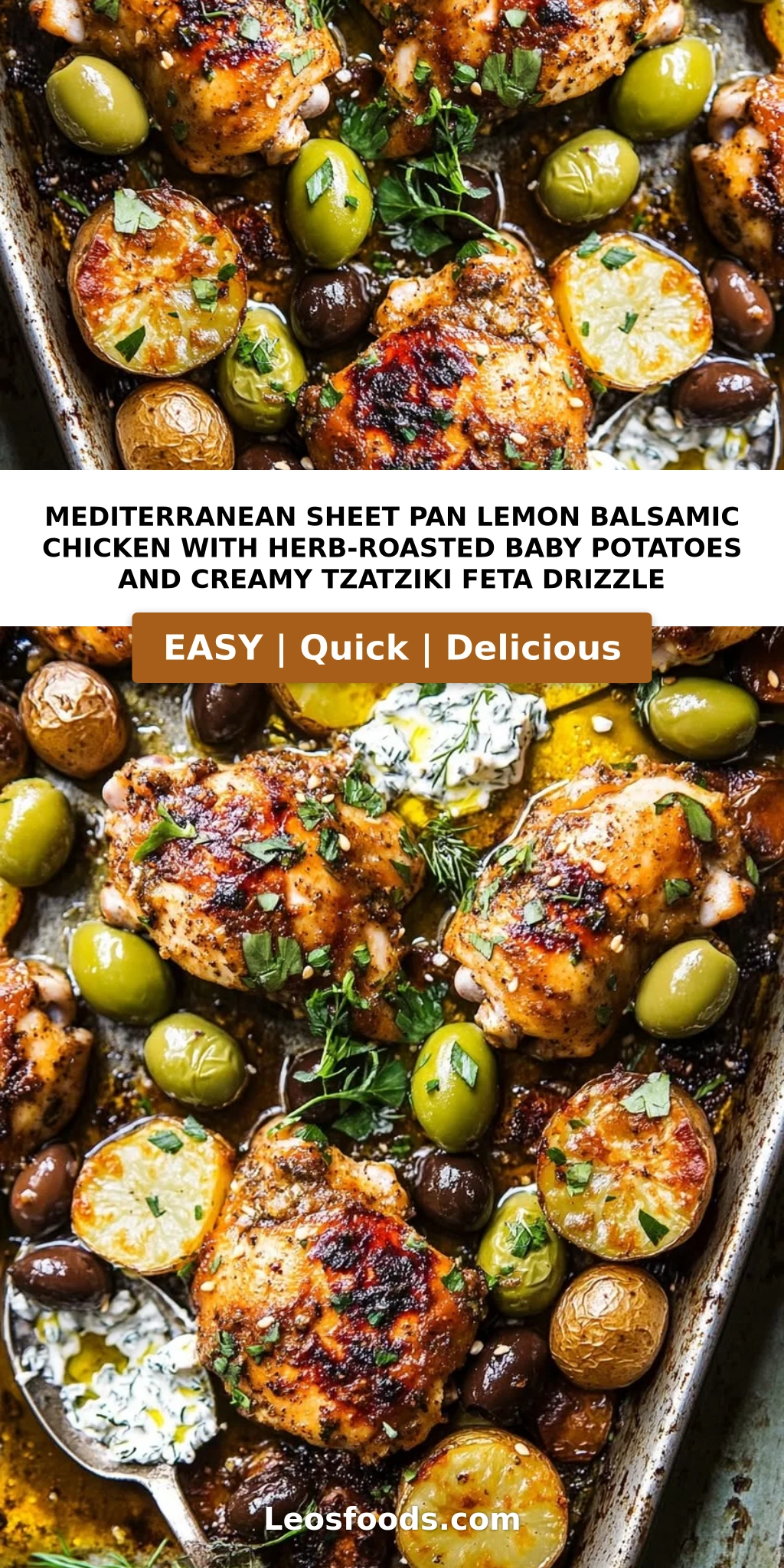 Mediterranean Sheet Pan Lemon Balsamic Chicken with Herb-Roasted Baby Potatoes and Creamy Tzatziki Feta Drizzle
