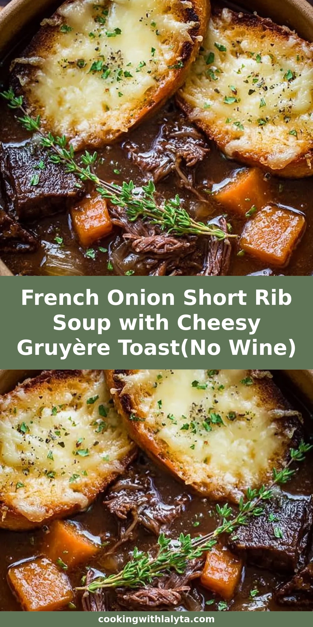 French Onion Short Rib Soup with Cheesy Gruyère Toast(No Wine)