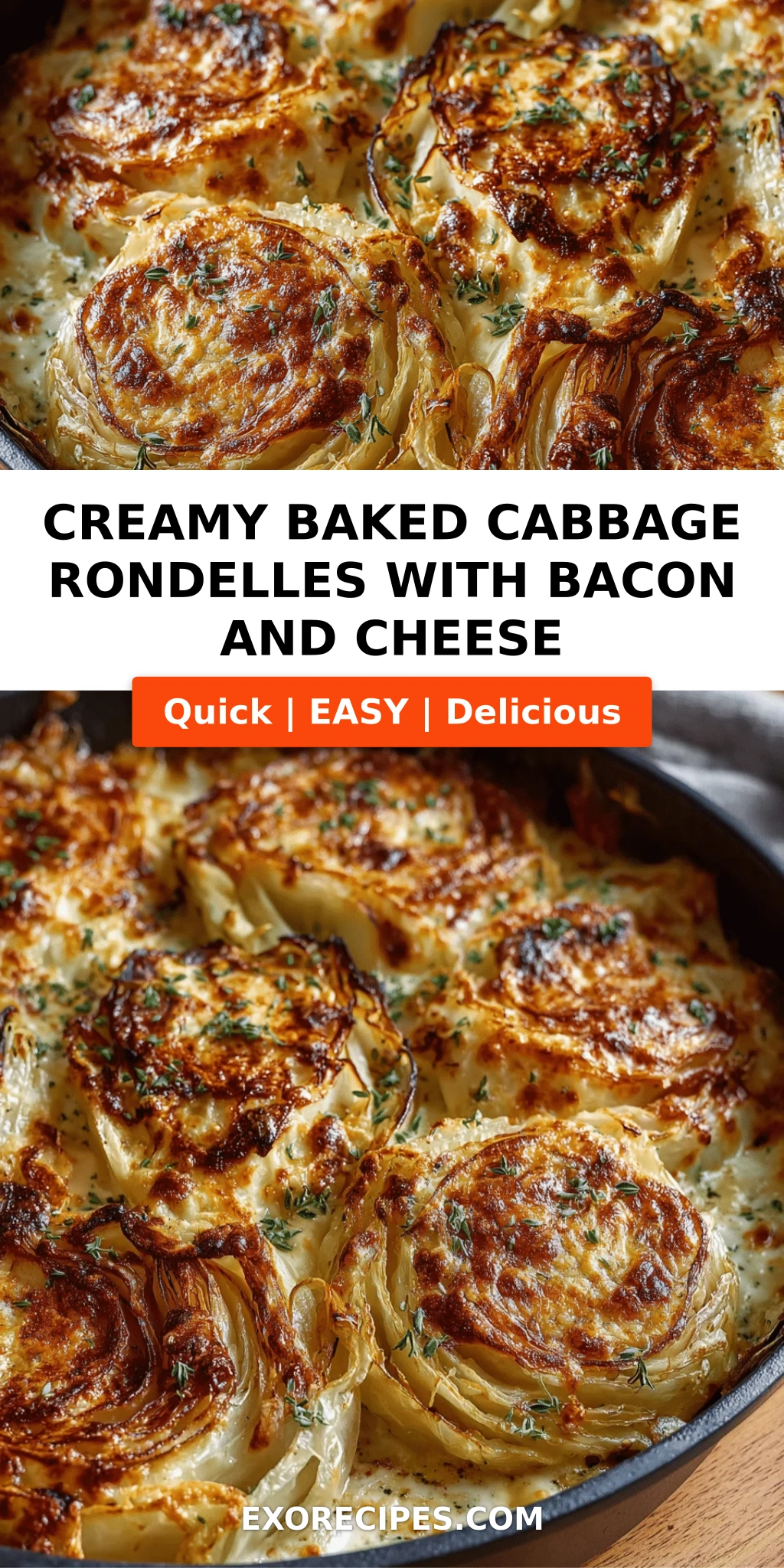 Creamy Baked Cabbage Rondelles with Caramelized Onions, Bacon & Cheese