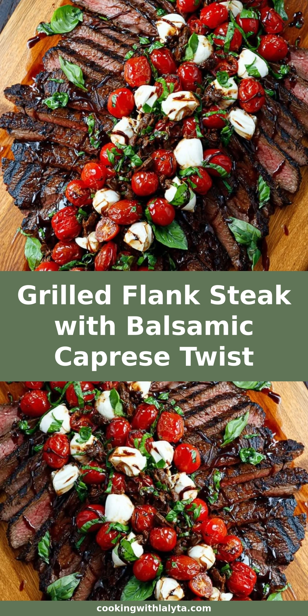 Grilled Flank Steak with Balsamic Caprese Twist