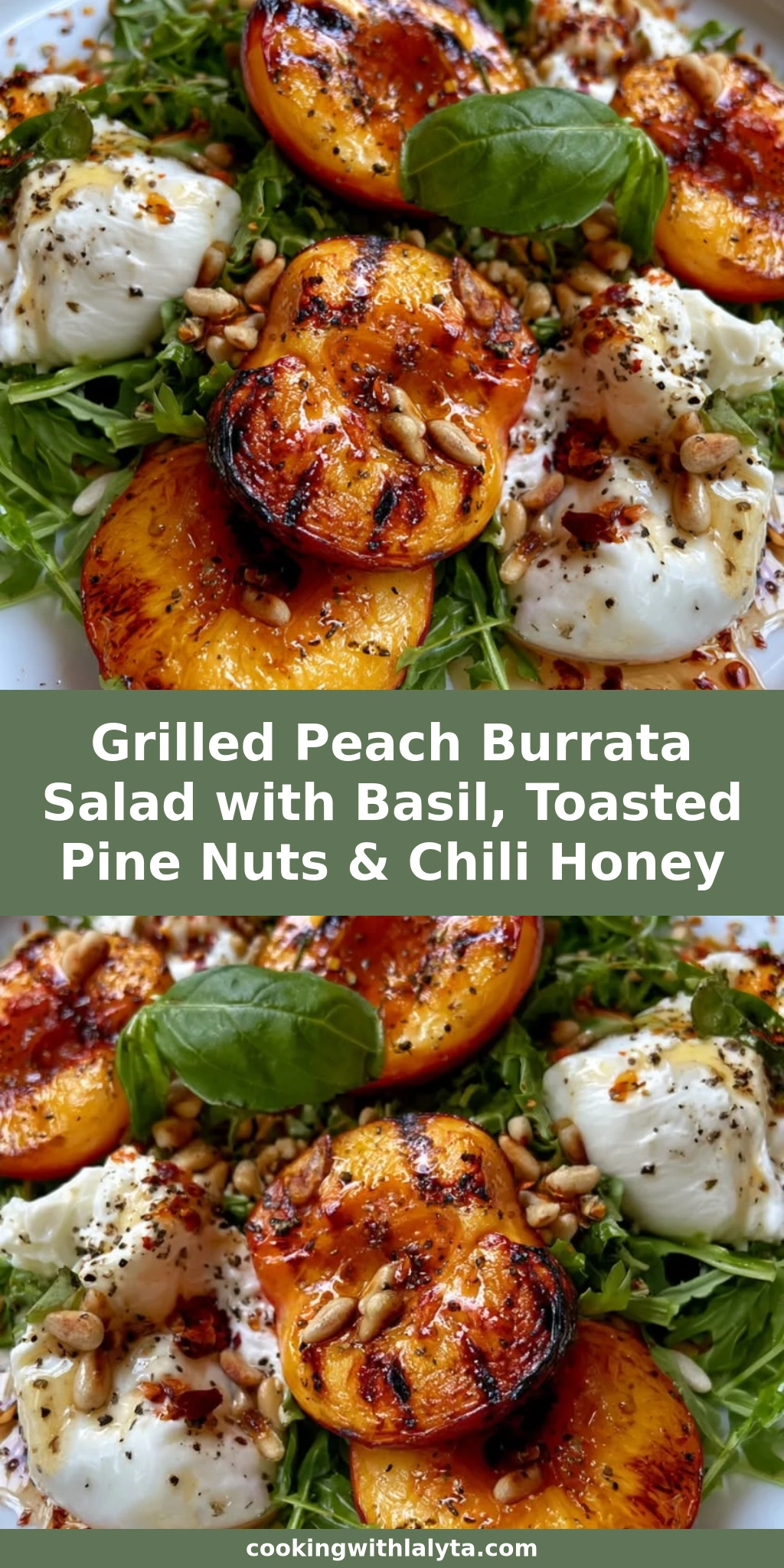 Grilled Peach Burrata Salad with Basil, Toasted Pine Nuts & Chili Honey
