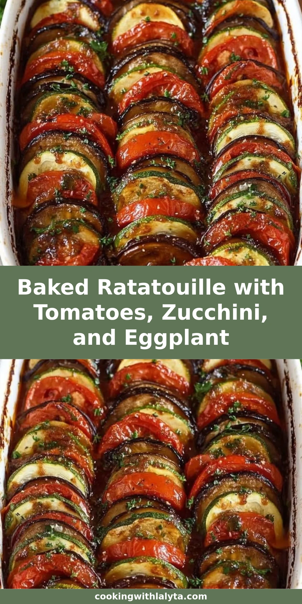 Baked Ratatouille with Tomatoes, Zucchini, and Eggplant
