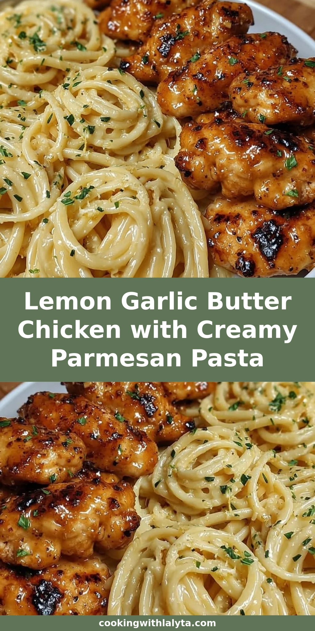 Lemon Garlic Butter Chicken with Creamy Parmesan Pasta