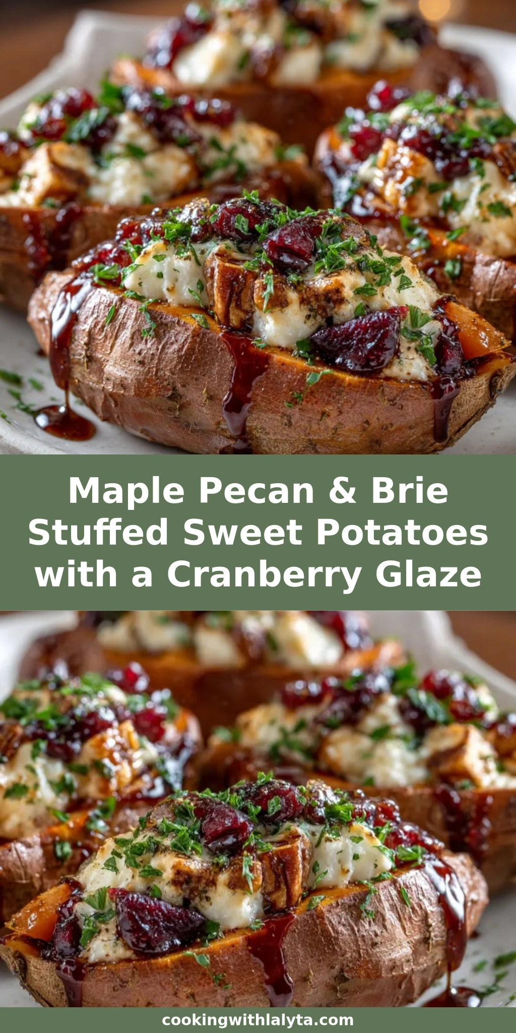 Maple Pecan & Brie Stuffed Sweet Potatoes with a Cranberry Glaze