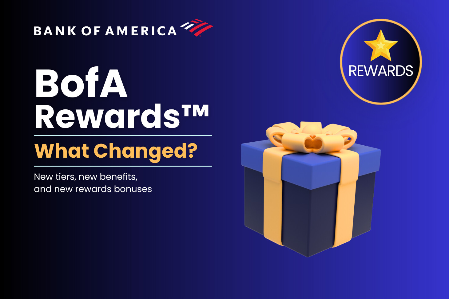 BofA Rewards™ Replaces Preferred Rewards: What Bank of America® Customers Need to Know
