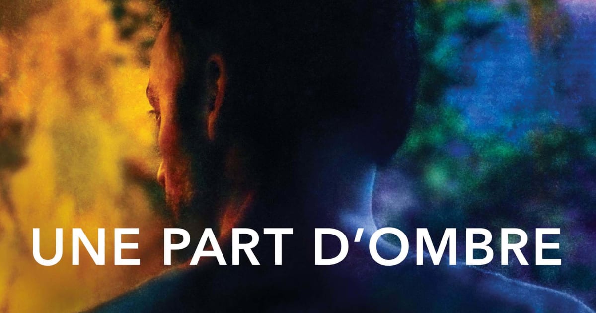 Une part d'ombre | Télé-Québec