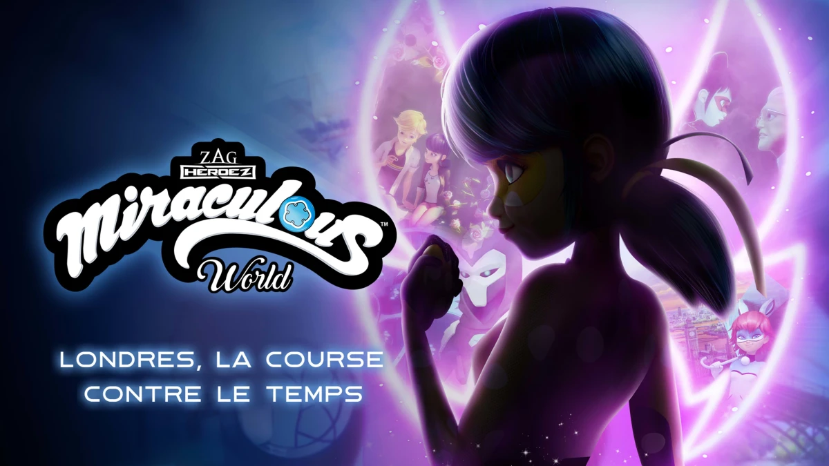 Miraculous World Londres : La course contre le temps | Télé-Québec