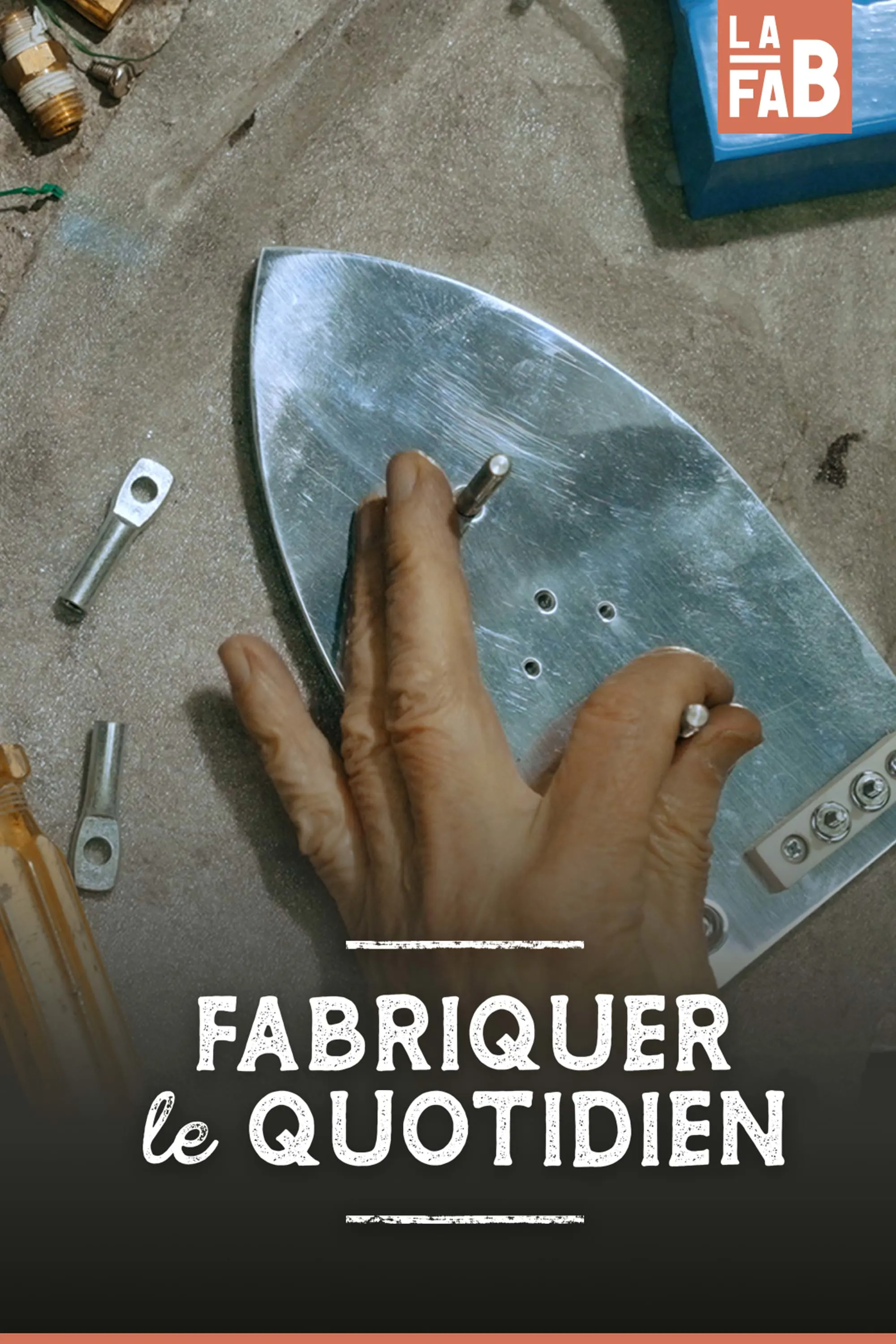 Fabriquer le quotidien