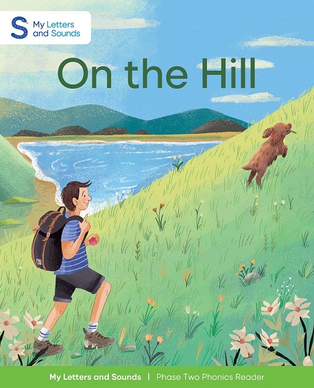 On the Hill: My Letters and Sounds Phase Two Phonics Reader Image