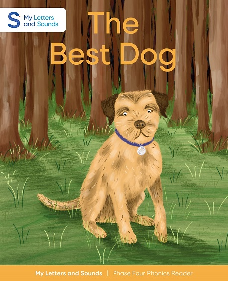 The Best Dog: My Letters and Sounds Phase Four Phonics Reader Image