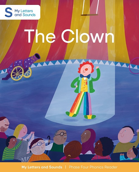 The Clown: My Letters and Sounds Phase Four Phonics Reader Image