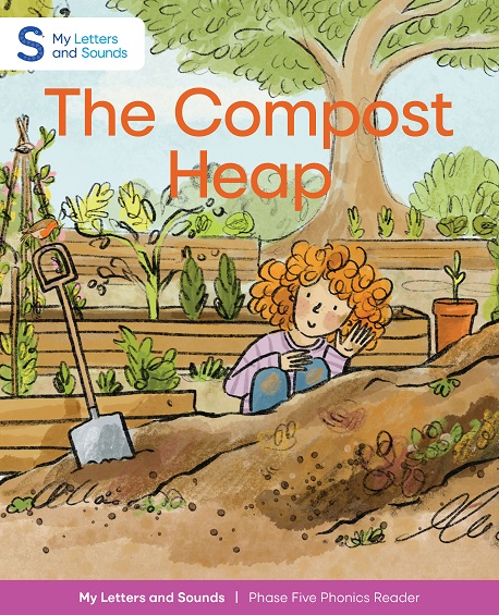 The Compost Heap: My Letters and Sounds Phase Five Phonics Reader Image